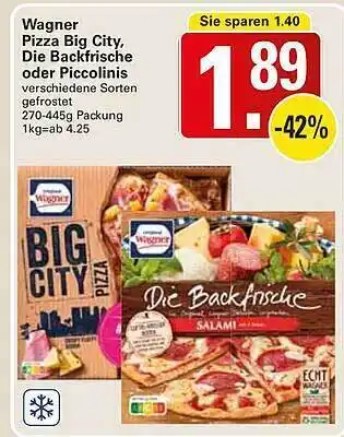 WEZ Wagner pizza big city die backfrische oder piccolinis Angebot