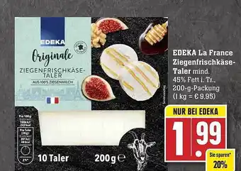 Edeka Edeka la france ziegenfrischkäse taler Angebot