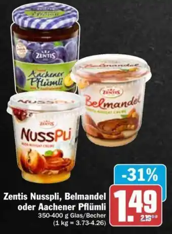 Hit Zentis Nusspli, Belmandel oder Aachener Pflümli 350-400 g Glas/Becher Angebot