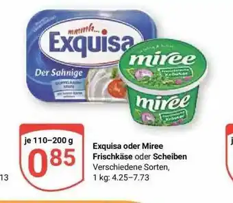 Globus Exquisa oder miree frischkäse oder scheiben Angebot