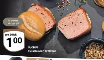 Globus Fleischkäse-brötchen Angebot