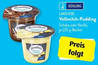 Aldi Süd Landliebe Vollmilch Pudding 225 g Becher Angebot