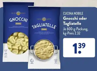 Aldi Süd Cucina Nobile Gnocchi oder Tagliatelle 600 g Packung Angebot