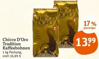 tegut Chicco d'Oro Tradition Kaffeebohnen 1 kg Packung Angebot