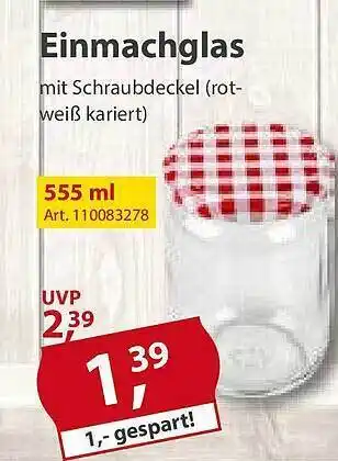 Sonderpreis Baumarkt Einmachglas Angebot