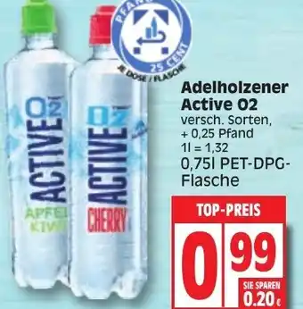 Edeka Adelholzener Active O2, 0,75 L PET-DPG Flasche Angebot