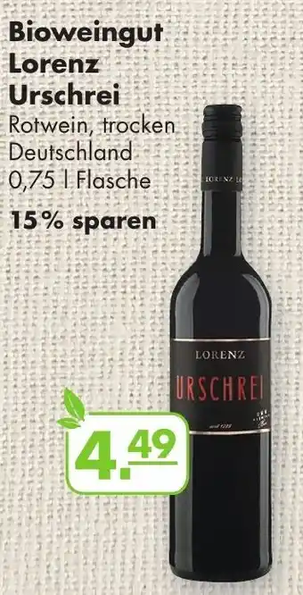 Handelshof Bioweingut Lorenz Urschrei 0,75 L Flasche Angebot