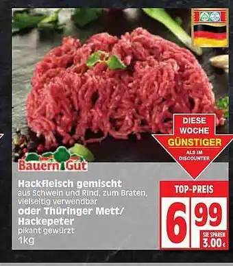 Edeka Bauern gut hackfleisch gemischt oder thüringer mett - hackepeter Angebot