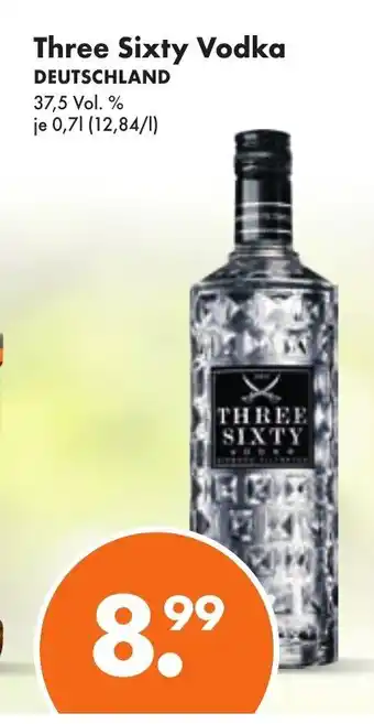 Trink und Spare Three Sixty Vodka 700ml Angebot