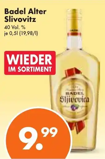 Trink und Spare Badel Alter Slivovitz 500ml Angebot