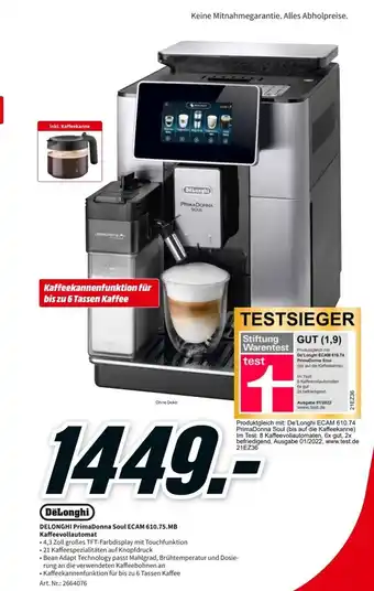 MediaMarkt DeLonghi Kaffeevollautomat PrimaDonna Soul | ECAM 610.75.MB Angebot