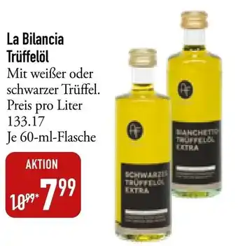 Galeria Markthalle La Bilancia Trüffelöl 60 ml Flasche Angebot