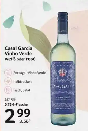 Selgros Casal garcia vinho verde weiß oder rosé Angebot