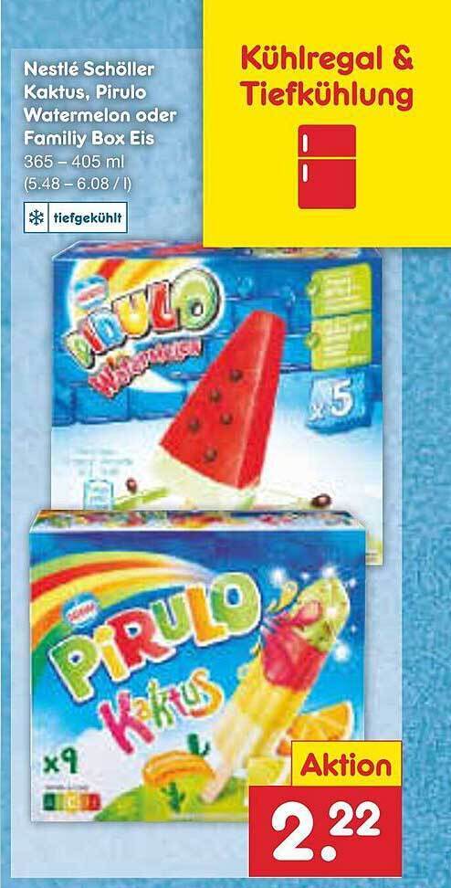Nestl schller kaktus, pirulo watermelon oder family box eis Angebot bei  Netto Marken-Discount