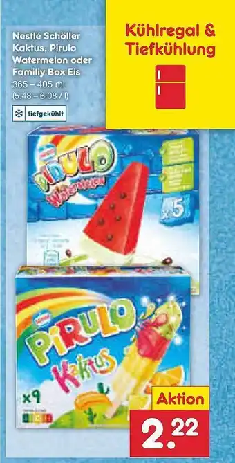Netto Marken-Discount Nestlé schöller kaktus, pirulo watermelon oder family box eis Angebot