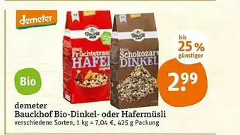 tegut Demeter Bauckhof Bio-dinkel- Oder Hafermüsli 425g Angebot