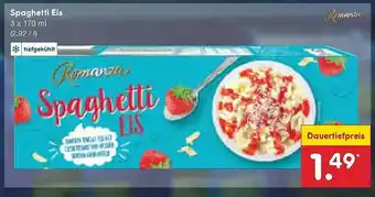 Netto Marken-Discount Spaghetti eis Angebot