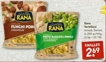 nahkauf Rana Tortelloni 250 g Pckg, Angebot