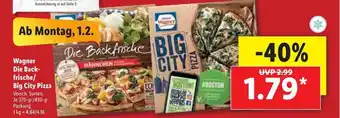 Lidl Wagner Die Back-frische/ Big City Pizza Angebot