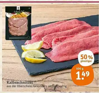 tegut Kalbsschnitzel 100g Angebot