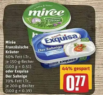 REWE Mirée Französische Kräuter 150g Becher Oder Exquisa Der Sahnige 200g Becher Angebot