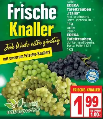 Elli Markt Edeka Tafeltrauben ,,Italia'' 1 kg oder Edeka Tafeltrauben 1 kg Angebot