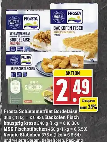 Edeka Frosta schlemmerfilet bordelaise, backofen fisch knusprig kross, msc fischstäbchen, veggie stäbchen Angebot