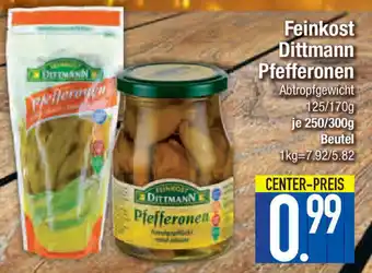 E-Center Feinkost Dittmann Pfefferonen 250/300g Beutel Angebot