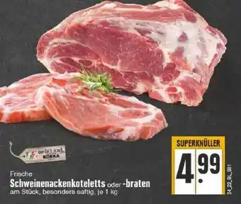 Edeka Frische schweinenackenkoteletts oder -braten Angebot