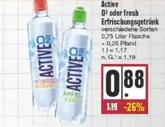 Edeka Active o2 oder fresh erfrischungsgetränk Angebot