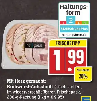 Edeka Neukauf Mit Herz gemacht: Brühwurst Aufschnitt 200 g Packung Angebot