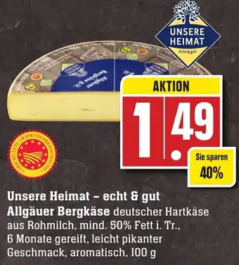 Edeka Neukauf Unsere Heimat echt & gut Allgäuer Bergkäse 100 g Angebot