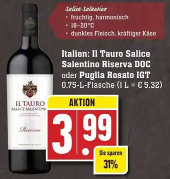 Edeka Neukauf Italien: Il Tauro Salice Salentino Riserva DOC oder Puglia Rosato IGT 0,75 L Flasche Angebot