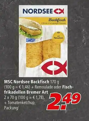 Marktkauf Msc Nordsee Backfisch Oder Fisch Frikadellen Bremer Art 2x70g Angebot