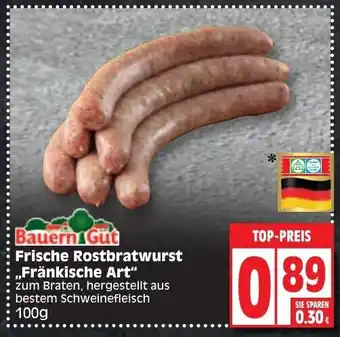 Edeka Bauern Gut Frische Rostbratwurst ,,Fränkische Art" 100g Angebot