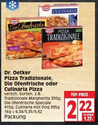 Edeka Dr. Oetker Pizza Tradizionale, Die Ofenfrische oder Culinaria Pizza Angebot