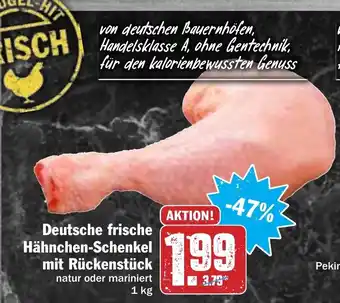 Hit Deutsche frische Hähnchen- Schenkel mit Rückenstück 1kg Angebot