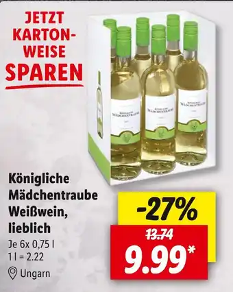 Lidl Königliche mädchentraube weißwein Angebot