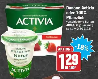 Hit Danone Activia oder 100% Pflanzlich 400-460g Angebot