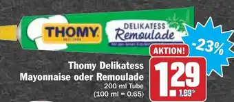 Hit Thomy Delikatess Mayonnaise oder Remoulade 200ml Tube Angebot