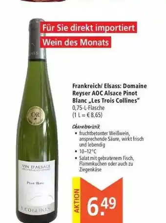 Marktkauf Frankreich -elsass: domaine reyser aoc alsace pinot blanc „les trois collines” Angebot