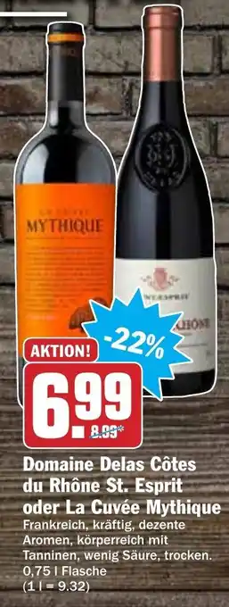 Hit Domaine Delas Côtes du Rhône St. Esprit oder La Cuvée Mythique 0.75L Angebot