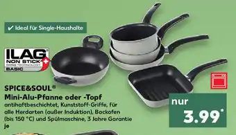 Kaufland Spice&Soul Mini-Alu-Pfanne oder -Topf Angebot