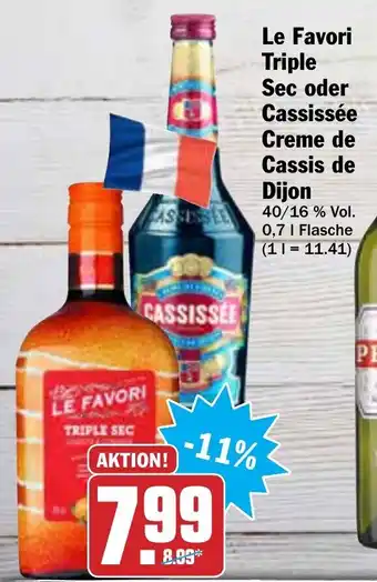 Hit Le Favori Triple Sec oder Cassissée Creme de Cassis de Dijon 0,7L Angebot