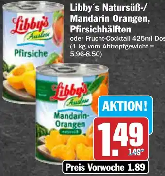 AEZ Libby's Natursüß/Mandarin Orangen, Pfirsichhälften 425 ml Dose Angebot