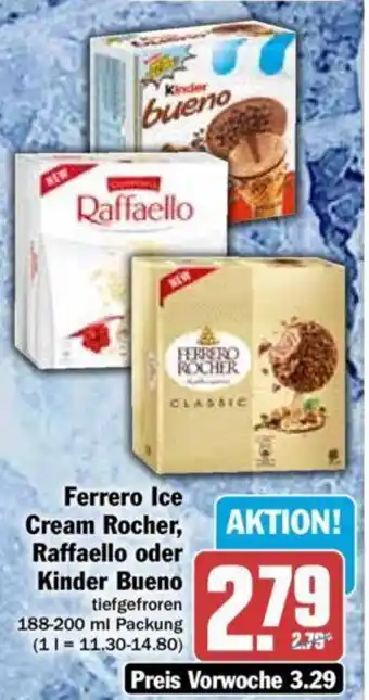 Hit Ferrero Ice Cream Rocher, Raffaello oder Kinder Bueno 188-200 ml Packung Angebot