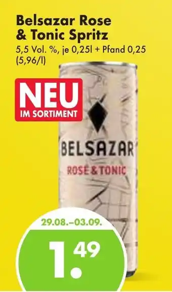 Trink und Spare Belsazar Rose & Tonic Spritz je 0,25l + Pfand 0,25 Angebot