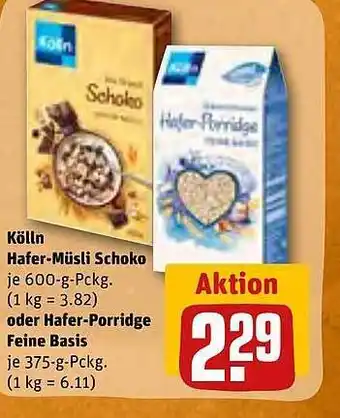 REWE Kaufpark Kölln hafer-müsli schoko oder hafer porridge feine basis Angebot