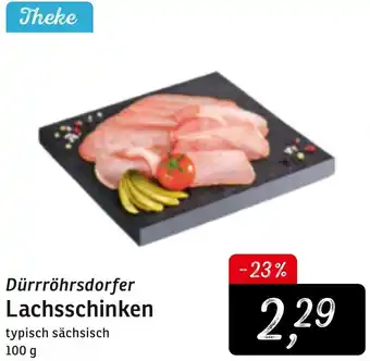 KONSUM Dürrröhrsdorfer Lachsschinken 100g Angebot