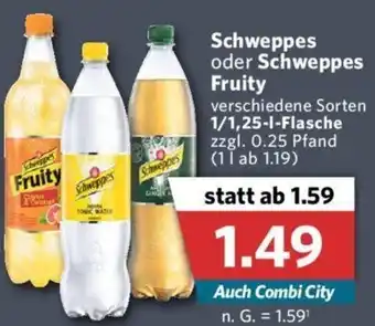 Combi Schweppes oder Schweppes Fruity 1/1,25 L Flasche Angebot